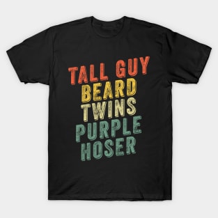 Tall Guy Beard Twins Purple Hoser T-Shirt